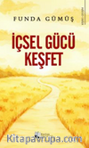 İçsel Gücü Keşfet