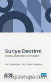 Suriye Devrimi - Aktörler, Beklentiler ve Stratejiler