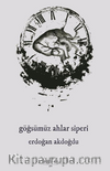 Göğsümüz Ahlar Siperi