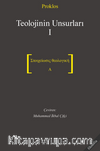 Teolojinin Unsurları 1 & Στοιχείωσις θεολογική A