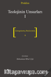 Teolojinin Unsurları 1 <br /> Στοιχείωσις θεολογική A