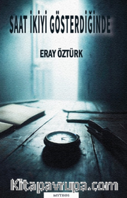 Saat İkiyi Gösterdiğinde