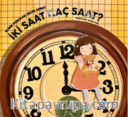 İki Saat Kaç Saat?