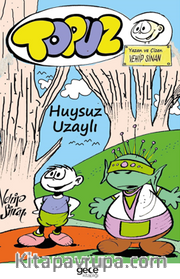 Topuz – Huysuz Uzaylı