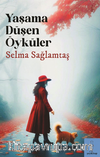 Yaşama Düşen Öyküler