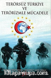 Terörsüz Türkiye ve Terörizmle Mücadele