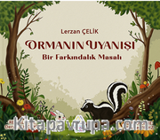 Ormanın Uyanışı - Bir Farkındalık Masalı