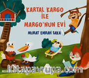 Kartal Kargo İle Margo'nun Evi