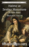 Halime ve Sevdayı Masumane  (İki Farklı Anlatı) 