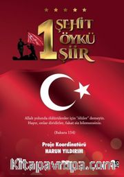 1 Şehit 1 Öykü 1 Şiir