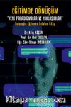 Eğitimde Dönüşüm “Yeni Paradigmalar ve Yaklaşımlar” & Geleceğin Eğitimini Anlatan Kitap 