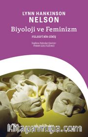Biyoloji ve Feminizm: Felsefi Bir Giriş
