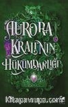 Aurora Kralı'nın Hükümdarlığı