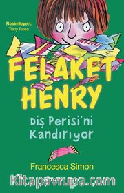 Felaket Henry Diş Perisini Kandırıyor
