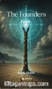The Founders <br /> Faith 