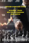 Stratejik Karar Alma Süreci ve Muhasebe & Finans Bilgi Sistemi İlişkisinde Bilgi Kalitesi