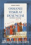 Osmanlı Teşkilat Düşüncesi & Kavramlar - Kurumlar
