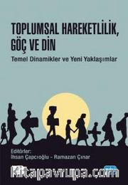 Toplumsal Hareketlilik, Göç ve Din