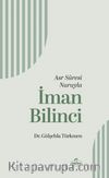 Asr Suresi Nuruyla İman Bilinci