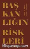 Başkanlığın Riskleri