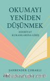 Okumayı Yeniden Düşünmek & Edebiyat Kuramlarına Giriş