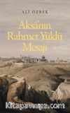 Aksa'nın Rahmet Yüklü Mesajı