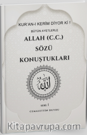 Allah (c.c.) Sözü Konuştukları