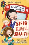 Sıfır Kural Sınıfı & Özgürlüğün Sınırları
