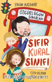 Sıfır Kural Sınıfı <br /> Özgürlüğün Sınırları