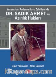 Yunanistan Parlamentosu Zabıtlarında Dr. Sadık Ahmet ve Azınlık Hakları