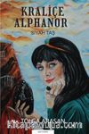 Kraliçe Alphanor & Siyah Taş