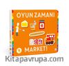Oyun Zamanı - Market
