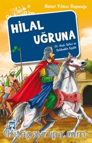 Hilal Uğruna/III. Haçlı Seferi ve Selahaddin Eyyübi