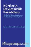 Kürtlerin Devletsizlik Paradoksu & Öcalan'ın Konfederalizm ve Türkiyelileşme Stratejileri 