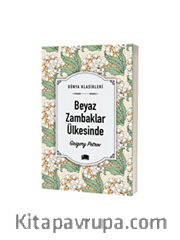 Beyaz Zambaklar Ülkesinde