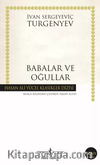 Babalar ve Oğullar (Ciltsiz)