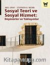 Sosyal Teori ve Sosyal Hizmet: Düşünürler ve Yaklaşımlar