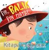 Bir Balık Bin Hayal