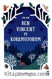 Ben Vincent ve Korkmuyorum