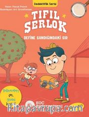 Tıfıl Şerlok - Define Sandığındaki Sır /Dedektiflik Serisi