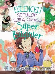Eğlenceli Sorular İlginç Cevaplar / Süper Bilginler