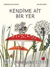 Kendime Ait Bir Yer