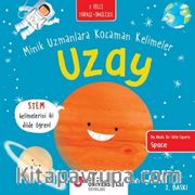 Uzay / Minik Uzmanlara Kocaman Kelimeler