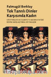 Tek Tanrılı Dinler Karşısında Kadın
