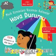 Hava Durumu / Minik Uzmanlara Kocaman Kelimeler