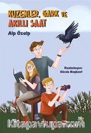 Kuzenler, Gark ve Akıllı Saat