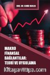 Makro Finansal Bağlantılar: Teori ve Uygulama