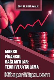 Makro Finansal Bağlantılar: Teori ve Uygulama
