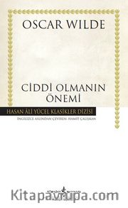 Ciddi Olmanın Önemi (Karton Kapak)