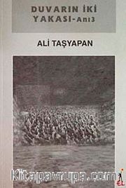 Duvarın İki Yakası - Anı 3